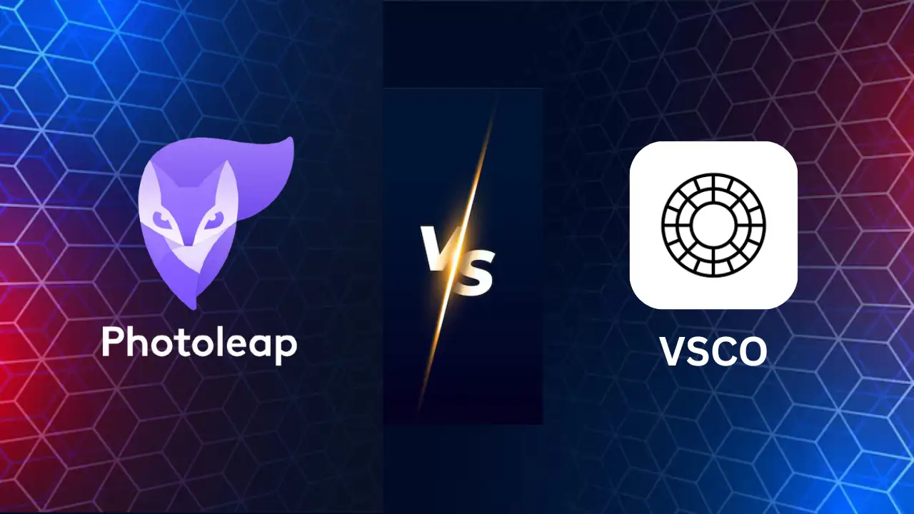 Photoleap-Vs-VSCO comparison preview